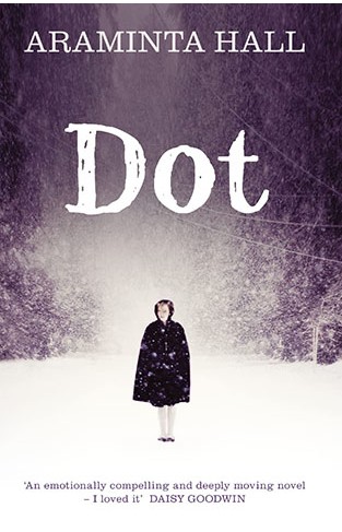 Dot - An emotionally compelling and deeply moving novel